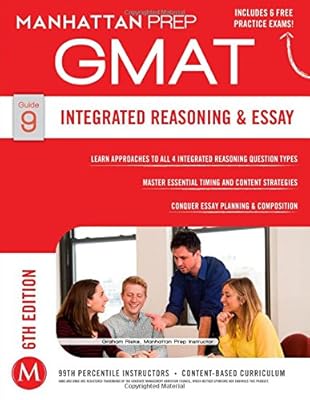 Integrated Reasoning and Essay Strategy Guide, 6th Edition