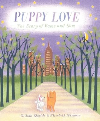 Puppy Love: The Story of Esme and Sam
