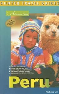 Peru Adventure Guide (Adventure Guides Series)