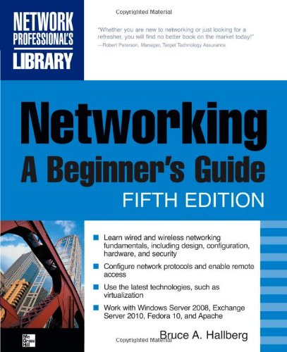 Networking, A Beginner's Guide, Fifth Edition by Bruce Hallberg