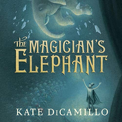 The Magician's Elephant by Kate DiCamillo