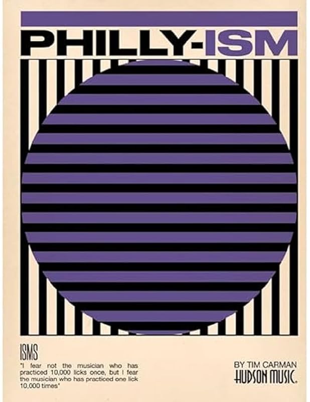 Philly-ism: A Unique Analysis with Video of Philly Joe Jones' Rudimental Approach to Soloing (Book/Online Media) by Tim Carman