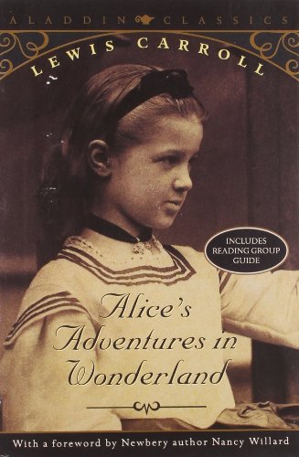 Alice's Adventures in Wonderland (Aladdin Classics) by Lewis Carroll