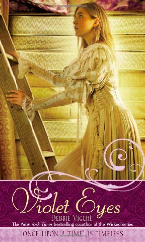Violet Eyes (Once Upon a Time) by Debbie Viguié