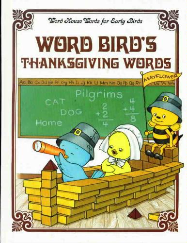 Word Bird's Thanksgiving Words : Word Bird Library by Jane Belk Moncure