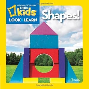 National Geographic Little Kids Look and Learn: Shapes!