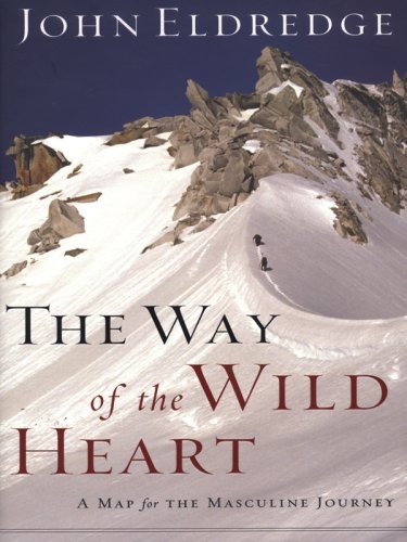 The Way of the Wild Heart (Thorndike Inspirational) by John Eldredge