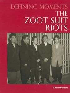 The Zoot Suit Riots