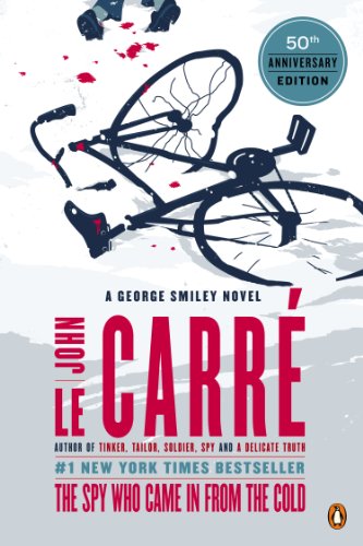 The Spy Who Came in from the Cold: A George Smiley Novel by John le Carre