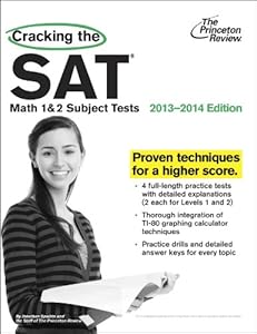 Cracking the SAT Math 1 & 2 Subject Tests, 2013-2014 Edition (College Test Preparation)