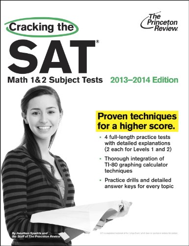 Cracking the SAT Math 1 & 2 Subject Tests, 2013-2014 Edition (College Test Preparation) by Princeton Review
