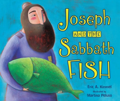 Joseph and the Sabbath Fish by Eric A. Kimmel