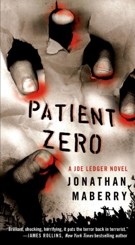 Patient Zero: A Joe Ledger Novel by Jonathan Maberry