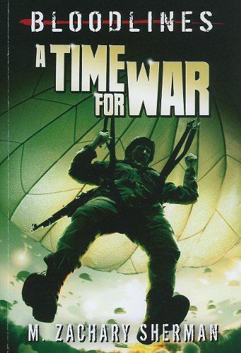 A Time for War by M. Zachary Sherman
