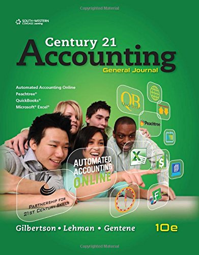 Century 21 Accounting: General Journal by Claudia Bienias Gilbertson