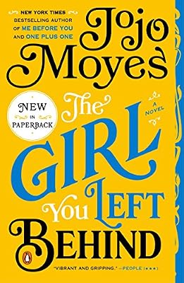 The Girl You Left Behind: A Novel