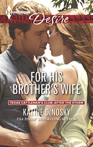 For His Brother's Wife by Kathie DeNosky