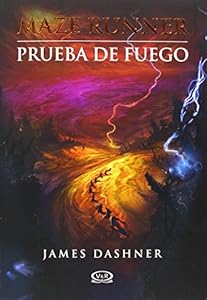 2 - Prueba de fuego - Maze Runner