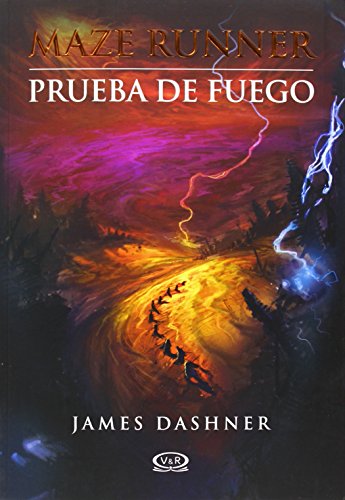 2 - Prueba de fuego - Maze Runner by James Dashner