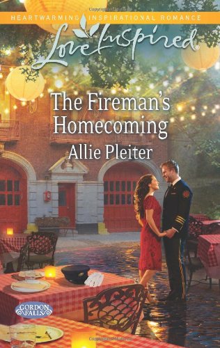 The Fireman's Homecoming (Love Inspired) by Allie Pleiter