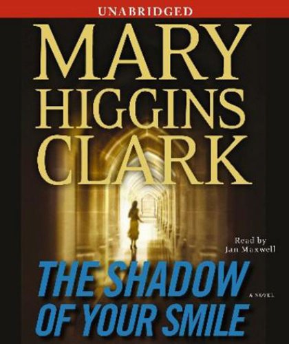 The Shadow of Your Smile by Mary Higgins Clark
