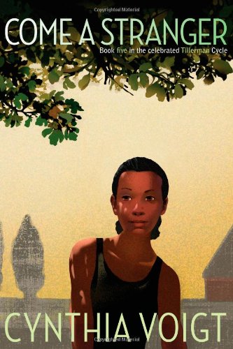 Come a Stranger by Cynthia Voigt