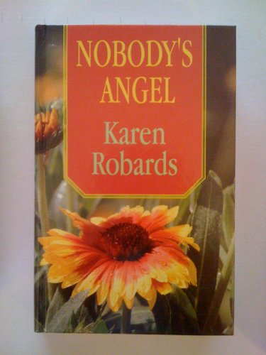 Nobody's Angel by Karen Robards