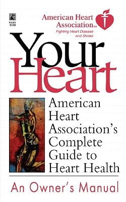 American Heart Association's Complete Guide to Hea