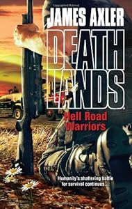 Hell Road Warriors (Deathlands)