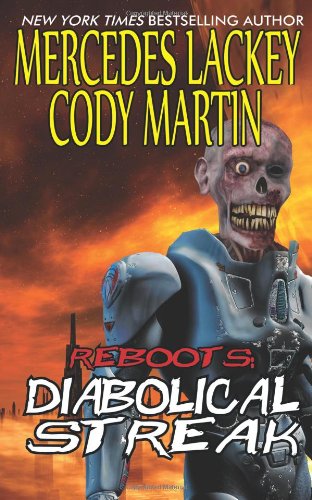 Reboots: Diabolical Streak by Mercedes Lackey