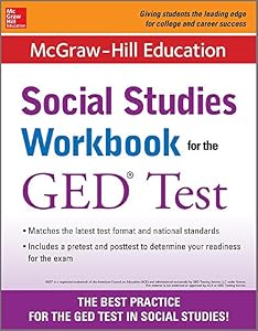 McGraw-Hill Education Social Studies Workbook for the GED Test
