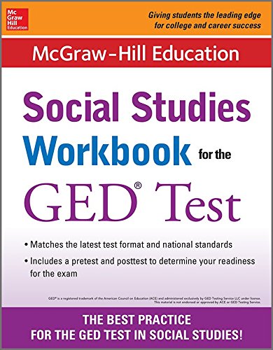 McGraw-Hill Education Social Studies Workbook for the GED Test by McGraw-Hill Education Editors