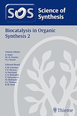 Science of Synthesis: Biocatalysis in Organic Synthesis Vol. 2 (Science of Synthesis, 2014/6)