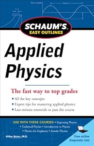 Schaum's Easy Outline of Applied Physics, Revised Edition