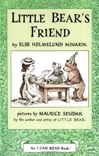 Little Bear's Friend (An I Can Read Book) by Else Holmelund Minarik