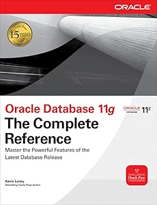 Oracle Database 11g The Complete Reference (Oracle Press)