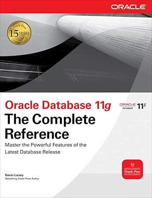 Oracle Database 11g The Complete Reference (Oracle Press)