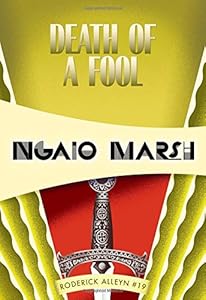 Death of a Fool: Inspector Roderick Alleyn #19