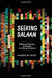 Sandra Chait, "Seeking Salaam: Ethiopians, Eritreans and Somalis in the Pacific Northwest" (U Washington Press, 2011)