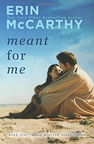 Meant For Me by Erin McCarthy