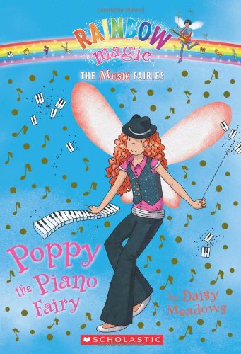 Music Fairies #1: Poppy the Piano Fairy: A Rainbow Magic Book by Daisy Meadows