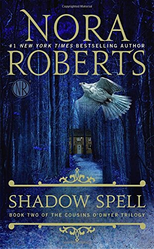 Shadow Spell by Nora Roberts