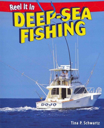 Deep-Sea Fishing by Tina P. Schwartz