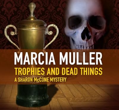Trophies and Dead Things