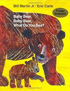 Baby Bear, Baby Bear, What Do You See?