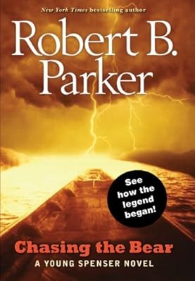 Chasing the bear : a young Spenser novel