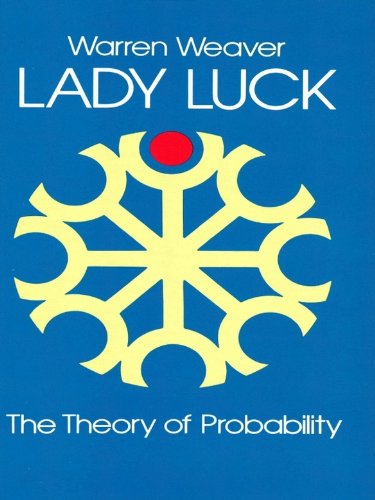 Lady Luck: The Theory of Probability (Dover Books on Mathematics) by Warren Weaver