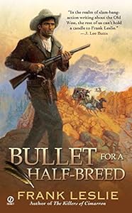 Bullet for a Half-Breed