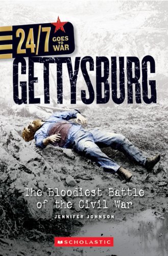 Gettysburg: The Bloodiest Battle of the Civil War by Jennifer Johnson