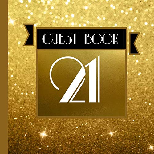 21 Guest Book: Gold Guest Book Includes Gift Tracker and Picture Memory Section to Create a Lasting Keepsake to Treasure Forever by Gatsby Design